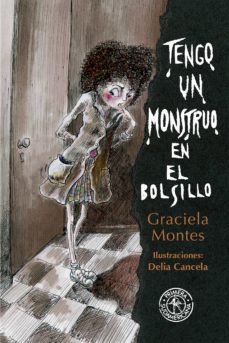 tengo un monstruo en el bolsillo (ebook)-graciela montes-9789500765763