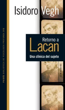 retorno a lacan. (ebook)-isidoro vegh-9789501294163