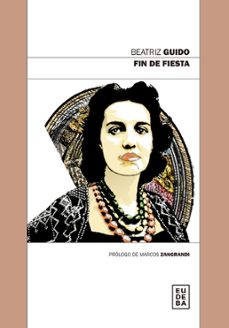 fin de fiesta (ebook)-beatriz guido-9789502334363