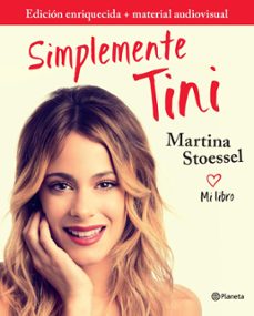 simplemente tini (edicion enriquecida con material audiovisual) (ebook)-martina stoessel-9789504939863