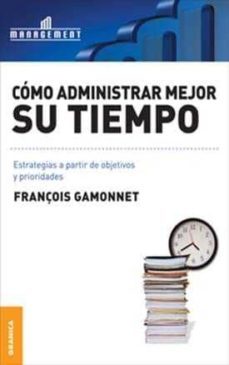 como administrar mejor su tiempo-9789506415563