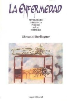 la enfermedad: sufrimiento, diferencia, peligro, señal, estimulo-9789509129863
