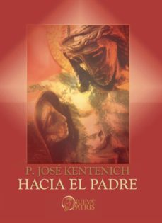 hacia el padre (ebook)-p. jose kentenich-9789562464963
