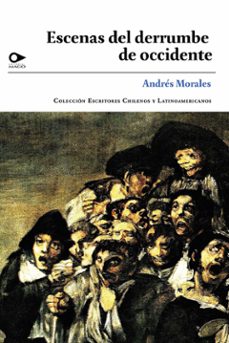 escenas del derrumbe del occidente (ebook)-andrés morales-9789563176063