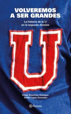 volveremos a ser grandes (ebook)-felipe betancour-9789563605563