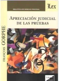 apreciacion judicial de las pruebas-françois gorphe-9789563920963
