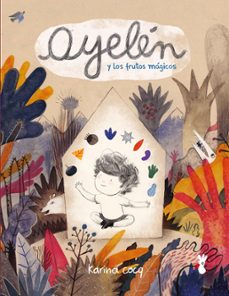 ayelen y los frutos magicos (ebook)-karina cocq muñoz-9789569806063