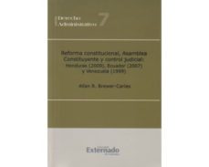 reforma constitucional asamblea constituyente y control judicial honduras 2009-e-allan r brewer-carias-9789587104363