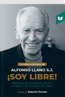 ¡soy libre! (ebook)-alfonso llano-9789587579963