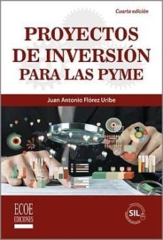 proyectos de inversion para las pyme (ebook)-juan antonio florez-9789587715170