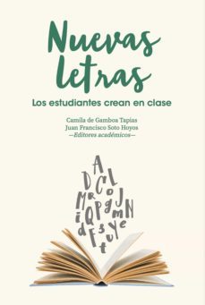 nuevas letras. los estudiantes crean en clase (ebook)-camila, de gamboa tapias-9789587845563