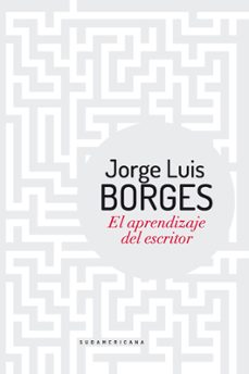 el aprendizaje del escritor-jorge luis borges-9789588662763