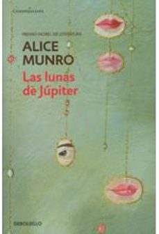 las lunas de jupiter-alice munro-9789588820163