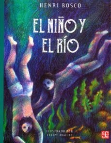 el niño y el rio-9789681647063