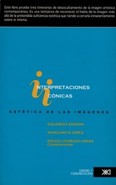 interpretaciones iconicas estetica de las imagenes-eduardo andion-9789682327063
