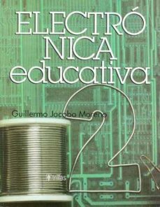 electronica educativa-guillermo jacobo moreno-9789682441363
