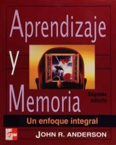 aprendizaje y memoria (2ª ed.)-john r. anderson-9789701034163
