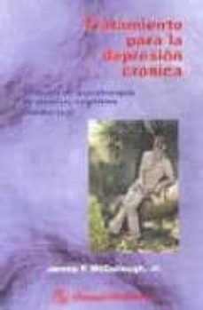 tratamiento para la depresion cronica: sistema de psicoterapia de analisis cognitivo-conductual (cbasp)-james p. mccullough-9789707290563