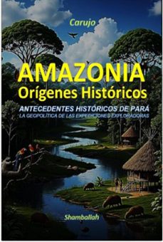 amazonia (ebook)-carlos araujo carujo-9789851124363