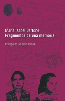 fragmentos de una memoria-maria isabel bertone-9789871300563