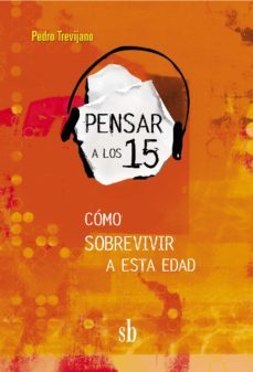 pensar a los 15 (ebook)-pedro trevijano-9789871984763