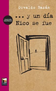 y un dia nico se fue-osvaldo bazan-9789872110963
