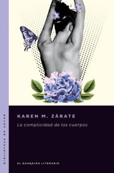 la complicidad de los cuerpos (ebook)-karen m. zarate-9789874729163