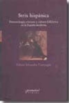 strix hispanica: demonologia cristiana y cultura folklorica en la españa moderna-fabian alejandro campagne-9789875743663