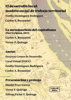 el desarrollo local: modelo social de trabajo territorial (ebook)-emilia dominguez rodríguez-carlos bonantini-víctor f. quiroga-9789876773263