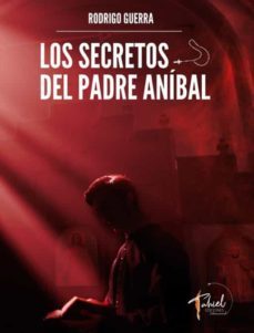 los secretos del padre aníbal-9789877586763