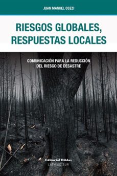riesgos globales, respuestas locales (ebook)-juan manuel francisco cozzi-9789878146263