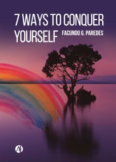 7 ways to conquer yourself (ebook)-facundo g. paredes-9789878708263