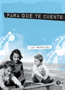 para que te cuento (ebook)-ian roubicek-9789878733463