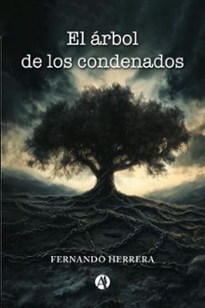 el arbol de los condenados (ebook)-fernando herrera-9789878760063