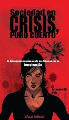 sociedad en crisis, puro cuento (ebook)-fernando gil villa-9789896976163