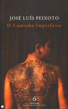 o caminho imperfeito-jose luis peixoto-9789897223563