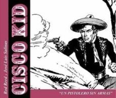 cisco kid: un pistolero sin armas-rod reed-jose luis salinas-9789898355263