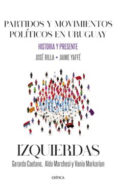 partidos y movimientos pol. en uru. izquierda (ebook)-jaime yaffé-josé rilla-9789915663463