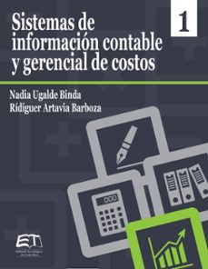 sistemas de informacion contable y gerencial de costos i (ebook)-nadia ugalde binda-rídiguer artavia barboza-9789977665863