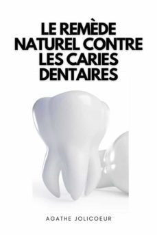 le remède naturel contre les caries dentaires (ebook)-9791222032863