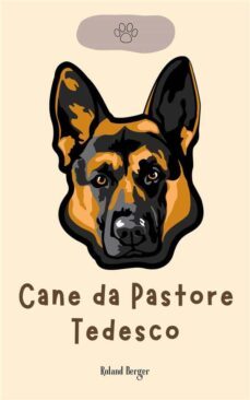 cane da pastore tedesco (ebook)-roland berger-9791222082363