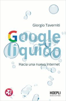 google liquido. hacia una nueva internet-9791254990063