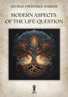 modern aspects of the life-question (ebook)-9791255042563