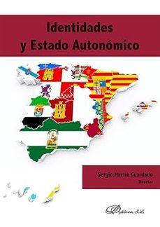 identidades y estado autonómico-sergio martin guardado-9791370066963