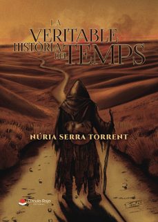 la veritable hist ria del temps-nuria serra torrent-9791370161163