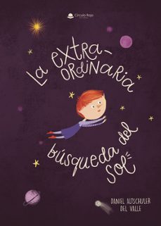 la extraordinaria búsqueda del sol-daniel altschuler del valle-9791370351663