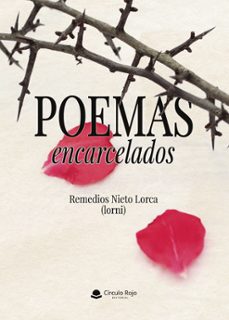 poemas encarcelados-remedios nieto lorca (lorni)-9791370358563