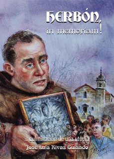 Imagen Principal de HERBÓN, IN MEMORIAM! CULMINACIÓN DE UNA UTOPÍA