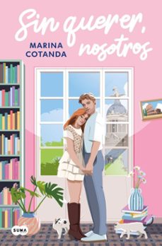 sin querer, nosotros (ebook)-marina cotanda-9791387512163