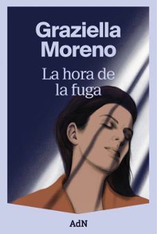 la hora de la fuga (ebook)-graziella moreno-9791387596163